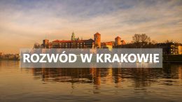 Adwokat rozwód Kraków